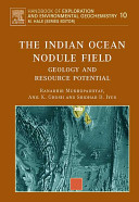 The Indian Ocean nodule field : geology and resource potential /