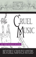 Cruel music : the third baroque mystery /