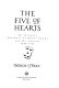 The Five of Hearts : an intimate portrait of Henry Adams and his friends, 1880-1918 /