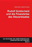 Rudolf Goldscheid und die Finanzkrise des Steuerstaates /