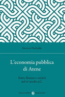 Leconomia pubblica di Atene : Stato, finanze e società nel IV secolo a.C. /