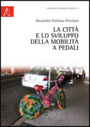 La città e lo sviluppo della mobilità a pedali /