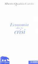 Economia oltre la crisi : riflessioni sul liberalismo sociale /