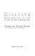Dissolve : screenplays to the films of Stan Brakhage /