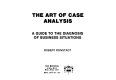 The art of case analysis : a student guide to the diagnosis of business situations /