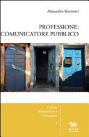 Professione : comunicatore pubblico /