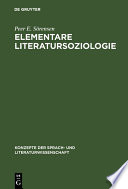 Elementare Literatursoziologie : Ein Essay über literatursoziologische Grundprobleme /