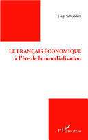Le français économique à l'ère de la mondialisation /