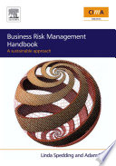 Business risk management handbook : a sustainable approach /