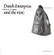 Dutch enterprise and the VOC, 1602-1799 /