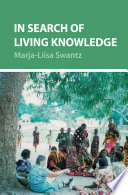 In search of living knowledge