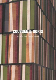 Coussée & Goris : architectuur /