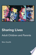 Sharing lives. Adult children and parents /