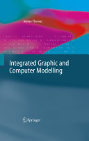 Integrated graphic and computer modelling /