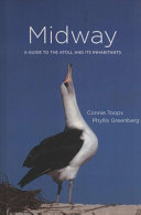 Midway : a guide to the atoll and its inhabitants /