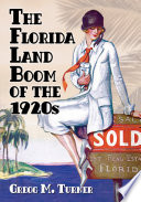 The Florida land boom of the 1920s /