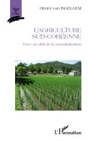 L'agriculture sud-coréenne : face au défi de la mondialisation /