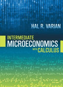 Intermediate microeconomics : with calculus /