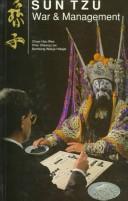 Sun Tzu : war and management : application to strategic management and thinking /