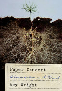 Paper concert : a conversation in the round /